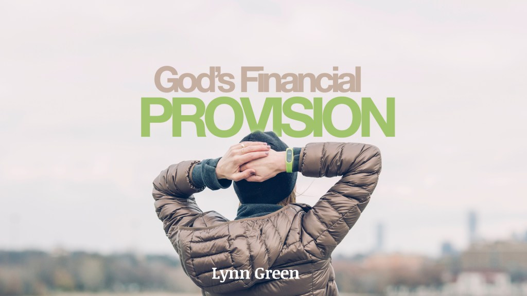 God’s Financial Provision