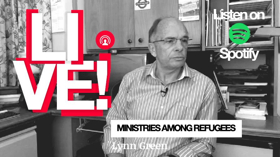 LIVE – Ministries Among&nbsp;Refugees