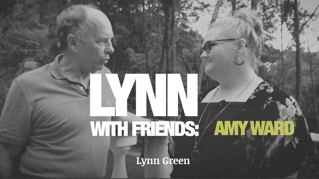 Lynn with Friends: Amy Ward